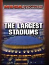 The Largest Stadiums